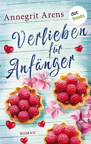 Verlieben für Anfänger: Roman