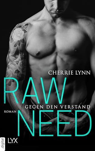 Raw Need - Gegen den Verstand (Larson Brothers 2)