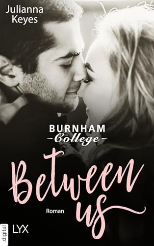 Between us (Burnham Reihe 1)
