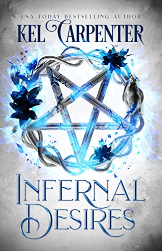 Infernal Desires: A Succubus Why Choose Romance (Damned Magic and Divine Fates: Queen of the Damned Book 3)
