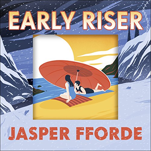 Early Riser: The standalone novel from the Number One bestselling author