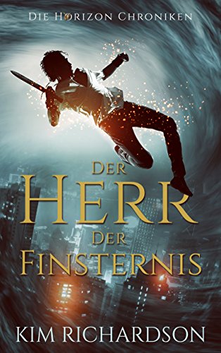 Der Herr der Finsternis (Die Horizon Chroniken 4)
