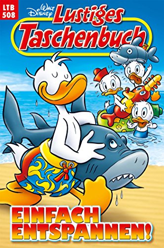 Lustiges Taschenbuch Nr. 508: Einfach entspannen!