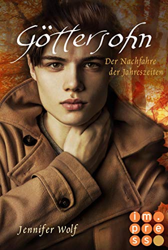 Göttersohn. Der Nachfahre der Jahreszeiten (Buch 6): Götter-Fantasy voller Romantik (Geschichten der Jahreszeiten)