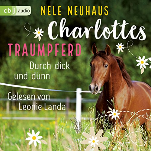 Durch dick und dünn: Charlottes Traumpferd 6