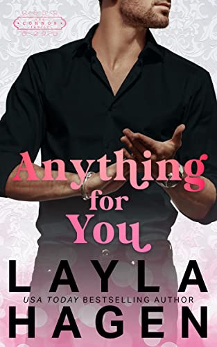 Anything For You (The Connor Family)