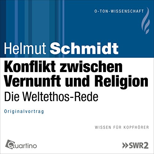 Konflikt zwischen Vernunft und Religion: Die Weltethos-Rede