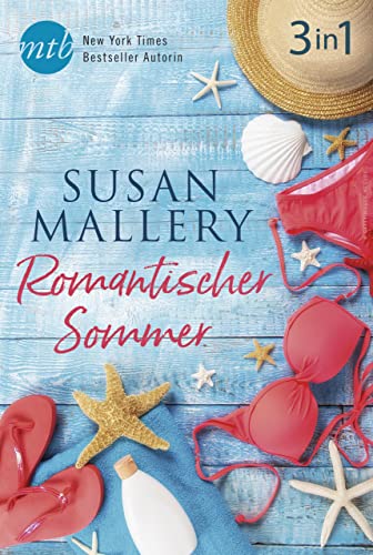 Romantischer Sommer mit Susan Mallery (3in1) (eBundle)