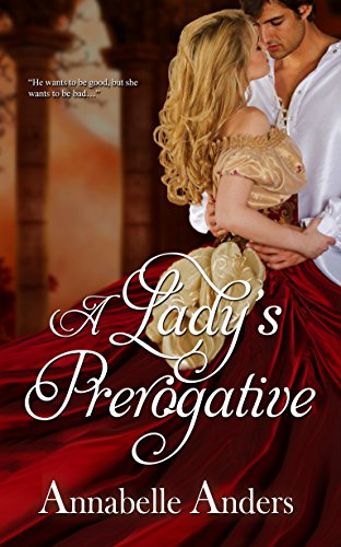 A Lady's Prerogative (Lord Love a Lady Book 2)