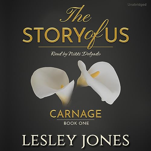 The Story of Us: Carnage, Book 1