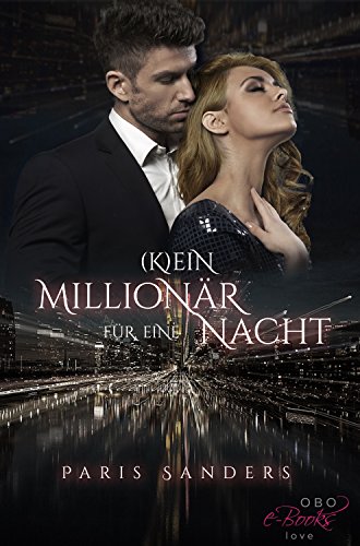 (K)ein Millionär für eine Nacht (Milliardäre zum Verlieben 2)