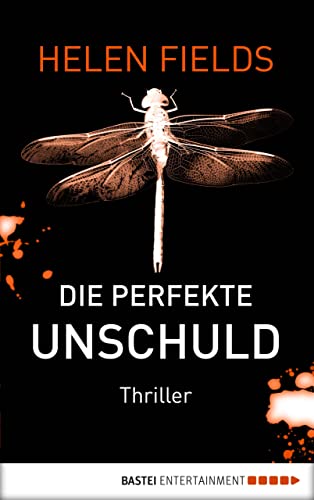 Die perfekte Unschuld: Thriller (Luc Callanach und Ava Turner 2)