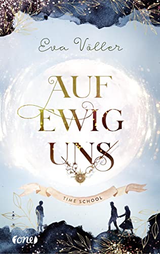 Auf ewig uns: Time School