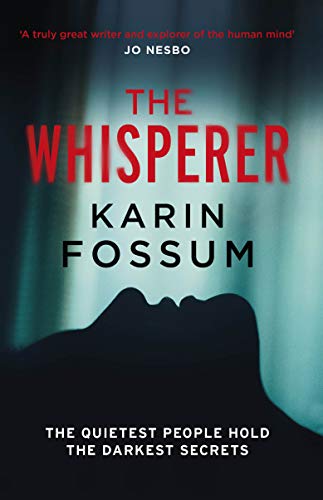 The Whisperer: An Inspector Sejer Novel