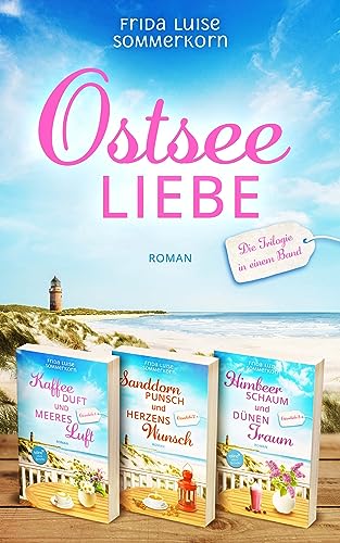 Ostseeliebe: Die Trilogie in einem Band