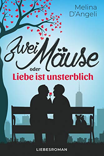 Zwei Mäuse oder: Liebe ist unsterblich