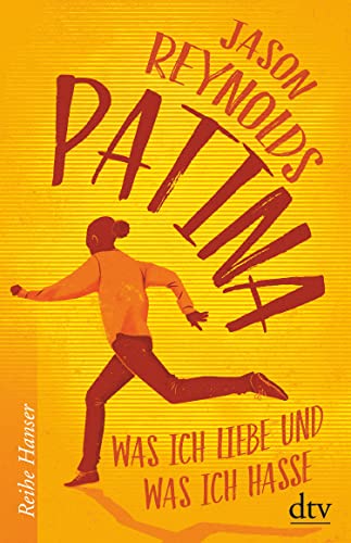 Patina: Was ich liebe und was ich hasse (Lauf-Reihe 2)