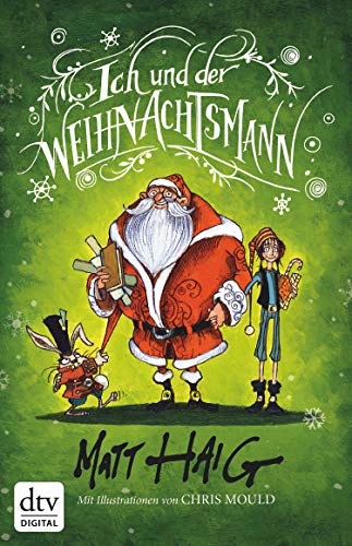 Ich und der Weihnachtsmann: Roman