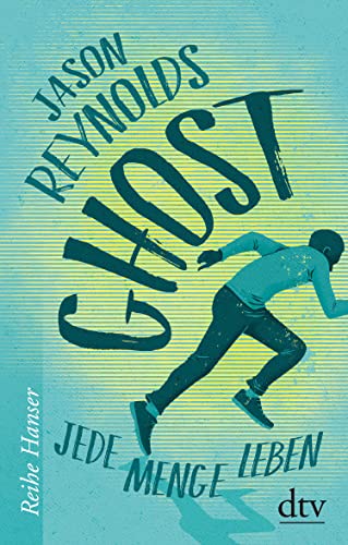 Ghost: Jede Menge Leben (Lauf-Reihe 1)