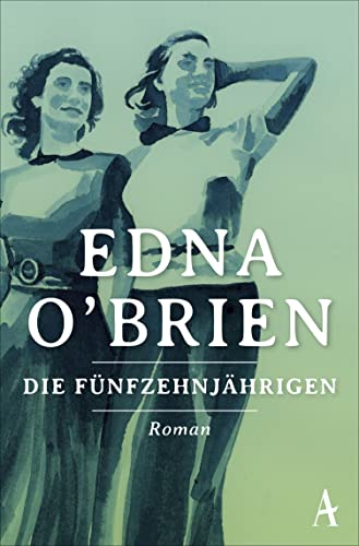 Die Fünfzehnjährigen (Country Girls Trilogie 1)