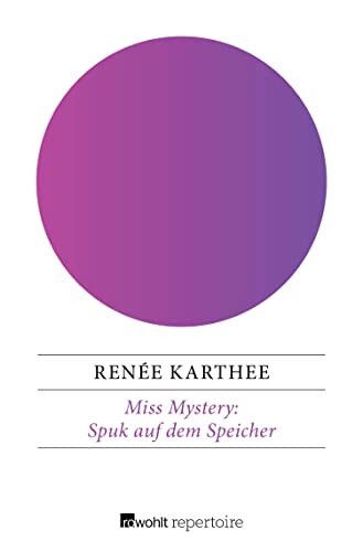 Spuk auf dem Speicher (Miss Mystery 1)