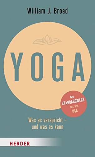Yoga: Was es verspricht - und was es kann (Herder Spektrum)