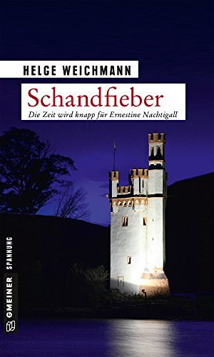 Schandfieber: Kriminalroman (Historikerin Tinne Nachtigall 5)