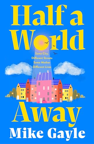 Half a World Away: The heart-warming, heart-breaking Richard and Judy Book Club selection
