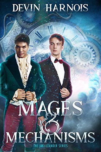 Mages & Mechanisms (Jak & Leander Book 1)