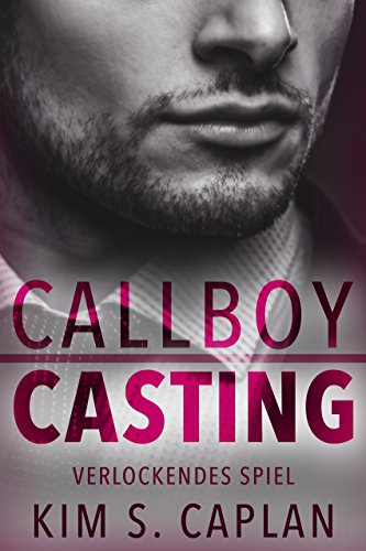 Callboy Casting: Verlockendes Spiel