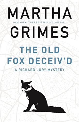 The Old Fox Deceiv'd (The Richard Jury Mysteries Book 5)