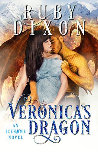 Veronica's Dragon: A SciFi Alien Romance (Icehome Book 2)
