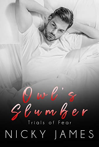 Owl's Slumber: A hurt/comfort MM romance (Trials of Fear Book 1)