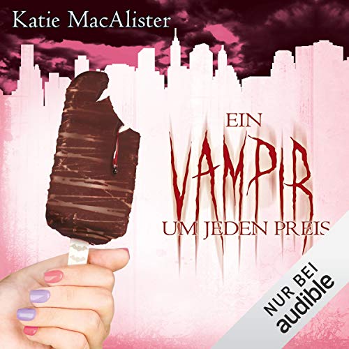 Ein Vampir um jeden Preis: Dark Ones 11