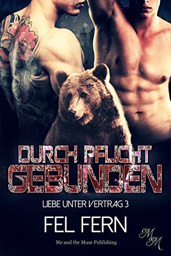 Durch Pflicht gebunden (Liebe unter Vertrag 3)