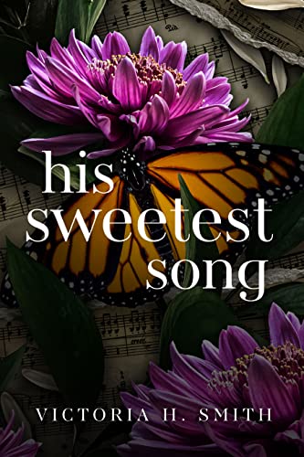 His Sweetest Song