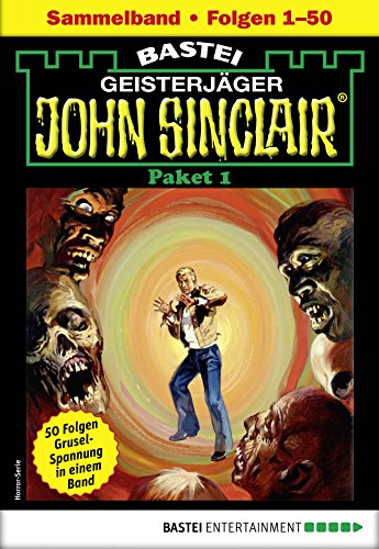 John Sinclair-Paket 1 - Horror-Serie: Folgen 1-50 in einem Sammelband (John Sinclair Staffel)