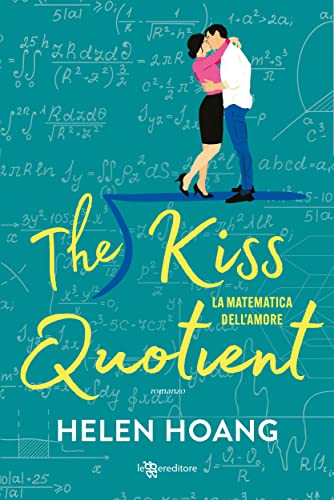 The Kiss Quotient. La matematica dell'amore
