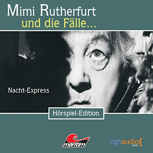 Nacht-Express: Mimi Rutherfurt und die Fälle… 2