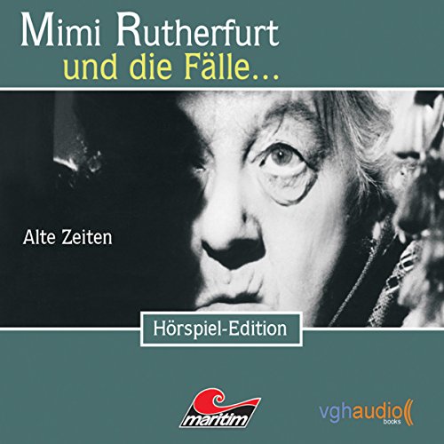 Alte Zeiten: Mimi Rutherfurt und die Fälle… 1