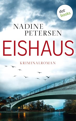 Eishaus: Kriminalroman | Kommissarin Linda Lange ermittelt 2: Fesselnde Spannung aus München