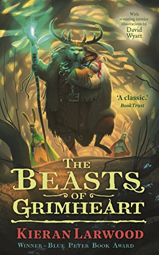 The Beasts of Grimheart: BLUE PETER BOOK AWARD-WINNING AUTHOR (The Five Realms 3)