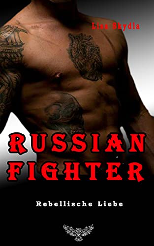 Rebellische Liebe (Russian Fighter 3)