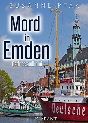 Mord in Emden. Ostfrieslandkrimi (Dr. Josefine Brenner ermittelt 7)