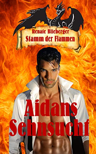Stamm der Flammen - Aidans Sehnsucht