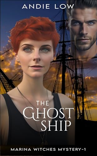 The Ghost Ship (Marina Witches Paranormal Mysteries Series Book 1)