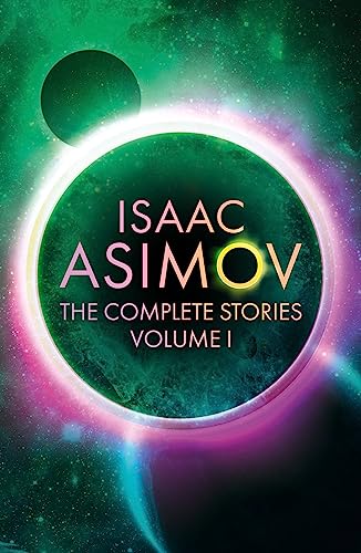The Complete Stories Volume I (English Edition)