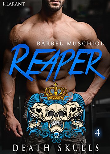 Reaper. Death Skulls 4 (The Rocker Club)