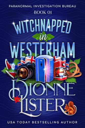 Witchnapped in Westerham: A Fun Witch Cozy Mystery (Paranormal Investigation Bureau Cozy Mystery Book 1)