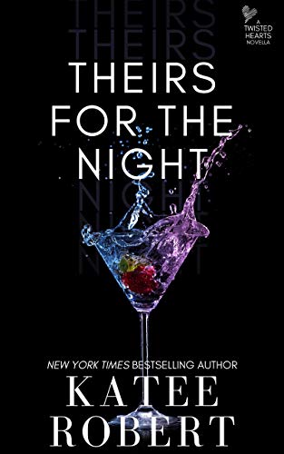 Theirs for the Night: (A MMF Romance) (Twisted Hearts)